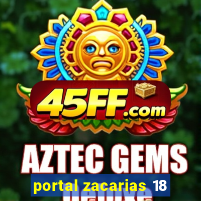 portal zacarias 18